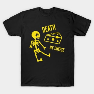 Death By Cheese T-Shirt